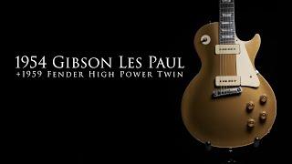 1954 Gibson Les Paul Gold Top and 1959 Fender High Power Twin