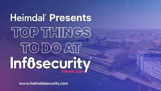 Visit Infosecurity Europe 2024  Meet Heimdal at Stand D140