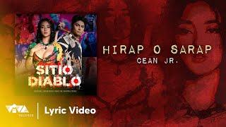 Hirap O Sarap - Cean Jr.  OST of VIVAMAX Movie SITIO DIABLO Official Lyric Video