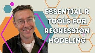 Essential R tools for regression modeling