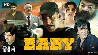 Baby Full Movie  Akshay Kumar  Taapsee Pannu  Rana Daggubati  Danny  Review & Facts