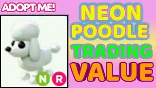 Neon Poodle Trade Values in Adopt Me *Preppy Trades*