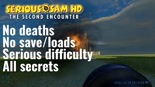 Serious Sam Fusion The Second Encounter No deaths  Serious Difficulty   All Secrets Playthrough