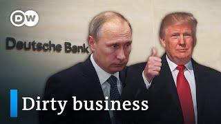 Trump Putin & Co. - Deutsche Bank’s questionable clientele  DW Documentary