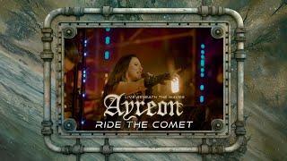 Ayreon - Ride The Comet 01011001 - Live Beneath The Waves