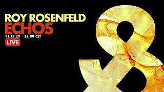 Roy Rosenfeld - Echos Live - 2020-12-11 - LF036