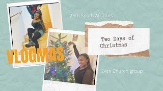 VLOGMAS Two days of celebrating ChristmasChristmas away from home again Yanga Mangisa