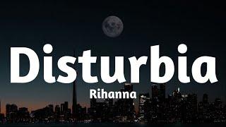 Rihanna - DisturbiaLyrics