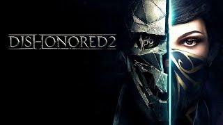 Dishonored 2  Full Soundtrack