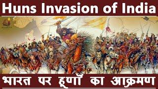 Huns Invasion of India - History of the barbaric and cruel Hun invasions on India.