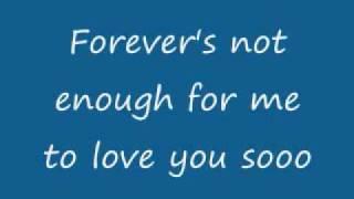 Forevers Not Enough Lyrics