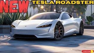 THIS IS AMAZING  2025 Tesla Roadster New Model is Here