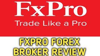 Fxpro forex broker review 2024  Fxpro best forex broker