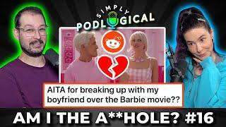 Am I the A**hole 16 - SimplyPodLogical #154