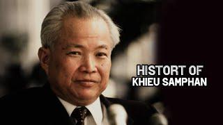History of  Khieu Samphan