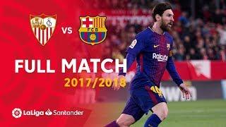 Full Match Sevilla FC vs FC Barcelona LaLiga 20172018