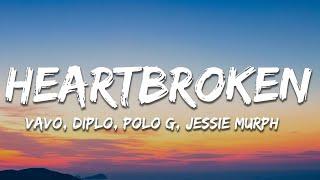 Diplo Jessie Murph Polo G - Heartbroken VAVO Remix - Lyrics