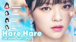 TWICE - Hare Hare Line Distribution + Lyrics Karaoke PATREON REQUESTED