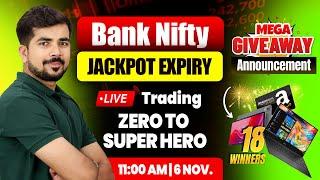 Bank Nifty EXPIRY & Nifty 50 Jackpot Live Trading  06 NOV   Mega Giveaway Live Announcement