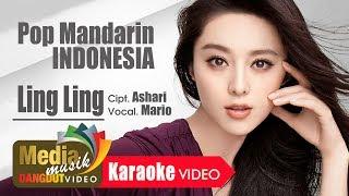 Mario - Ling Ling  Dangdut OFFICIAL