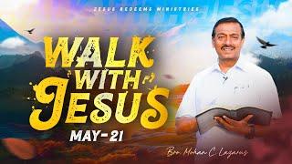 நீங்க யோசிக்கிற காரியம் நடக்க வில்லையா ?  Walk with Jesus  Bro. Mohan C Lazarus  May 21