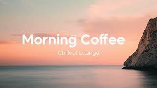 Morning Coffee  Chill House Playlist - Relaxing Chillout House Music  Good Vibes