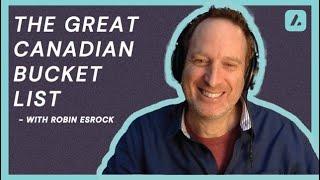The Great Canadian Bucket List with Robin Esrock  The Innovative Accountant
