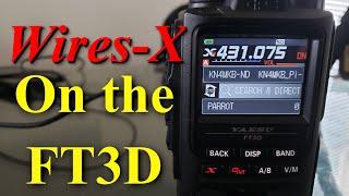 How to use Wires-X on the FT3D  and C4FM System Fusion