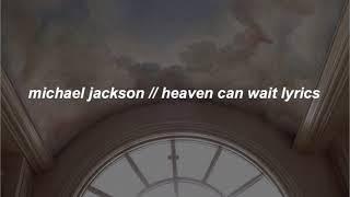 michael jackson  heaven can wait lyrics