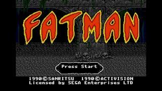 Fatman ファットマン. Mega Drive - Brian A. Rice Inc. Mediagenic Sanritsu. 1990. Full Crap Play.