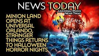 Minion Land Opens at Universal Orlando Stranger Things Returns to Halloween Horror Nights