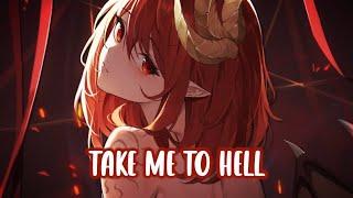 Nightcore - Take Me To Hell Lyrics sped up