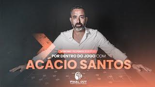 Especial Final Cut  Sporting-FC Porto  Por Dentro do Jogo com Acácio Santos