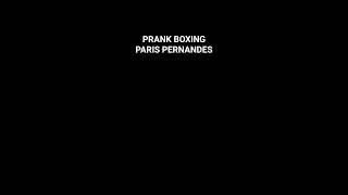 PRANK BOXING PARIS #boxingindonesia #parispernandes #prankboxing #shorts #viral #boxing #meme