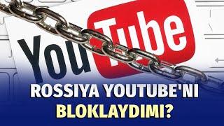 OAV Rossiya YouTubeni bloklashga tayyorlanmoqda