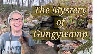 *The Mystery of Gungywamp Lets hike up to one of the most mysterious places in Connecticut*