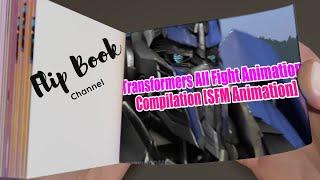 Transformers All Fight Animations Compilation SFM Animation Part 3