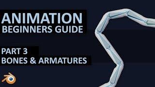 BASICS OF ANIMATION - Part 3 - Bones & Armature