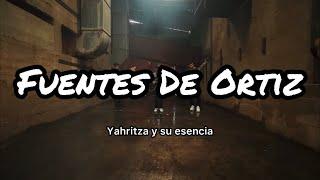 Yahritza Y Su Esencia - Fuentes De Ortiz LetrasLyrics