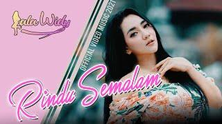 Lala Widy - Rindu Semalam Official Music Video 2021