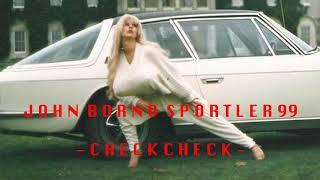 John Borno & Sportler99 - Check Check