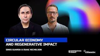 Circular Economy And Regenerative Impact with Isaac Nichelson Founder at Circular Systems SPC