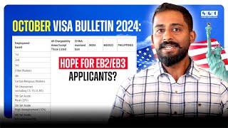 October Visa Bulletin 2024 Hope for EB2EB3 Applicants?