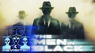 Men in Black  Episode 1  UFOs Revisited Terrifying Encounters with UAP Silencers