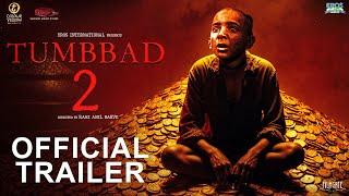 Tumbbad 2  Official Trailer  Sohum Shah  Jyoti Malshe  Dhundiraj Prabhakar Mohammad Samad