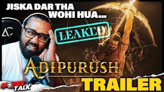 ADIPURUSH - Trailer Leaked  Jiska Dar Tha Wahi Hua Yaar..