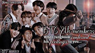 #18-BTS FFWhen Jungkook confessed his feelings to you...