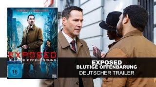 Exposed - Blutige Offenbarung Deutscher Trailer  Keanu Reeves HD  KSM Cinema