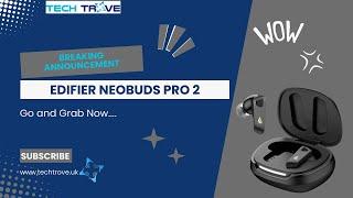 Edifier Neobuds Pro 2-ANC TWS Bluetooth Earphones