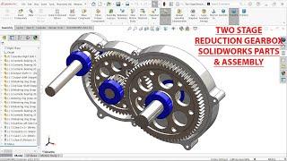 Two Stage Reducer Gearbox Parts and Assembly in SolidWorks